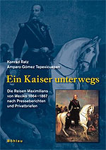 Prof. Konrad Ratz hat zahlreiche Werke über das Zweite Mexikanische Kaiserreich verfasst